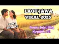 Download Lagu Lagu Jawa Viral 2025 “Kowe Jodohku” – Tresna Sejati Sing Nyentuh Ati!