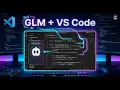 How to Use GLM in VS Code with Cline Extension Step-by-Step Tutorial