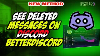 How to see deleted messages on discord betterdiscord 2026