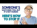 Download Lagu SOMEONE'S  WATCHING YOU,  BUT IT’S NOT HUMAN; HERE'S HOW TO STOP IT: Relationship advice goals \u0026 ti
