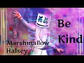 Download Lagu Marshmallow and Halsey - Be Kind (Lyrics)