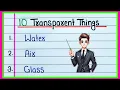 10 Transparent Things 10 Transparent Objects name in English 10 Examples of Transparent Objects