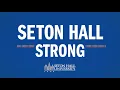 Staying Seton Hall Strong