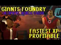 Giants Foundry Guide 2025 - Fast Smithing XP Profitable Training