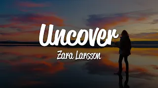 zara larsson uncover lyrics 