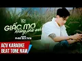 Download Lagu KARAOKE | Giấc Mơ Không Phải Anh - Phan Duy Anh | Beat Chuẩn