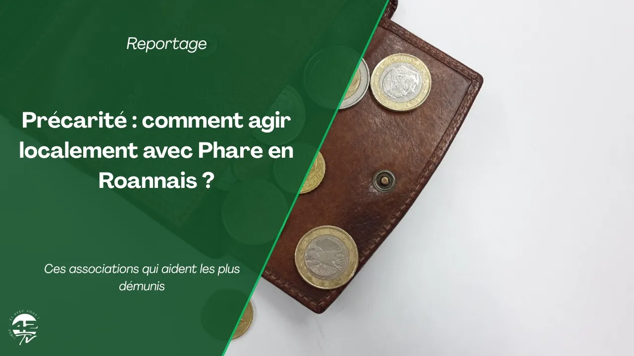 ⁣Précarité en France : l’association Phare en Roannais agit dans l’ombre