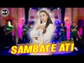 Download Lagu Dini Kurnia  - SAMBATE ATI  || Official Live DF MUSIC