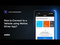 How to Connect to Vehicle using Motive Driver App