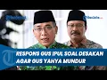 Lagu PBNU Bergejolak? Gus Yahya Didesak Mundur, Sekjen: Ini Dinamika Organisasi, Semua Pengurus Tenang
