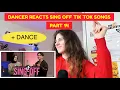 Download Lagu DANCER REACTS SING OFF TIK TOK PART 14 + DANCE