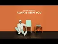 Quinn XCII - Always Been You (Audio)