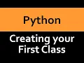 Building Your First Class in Python