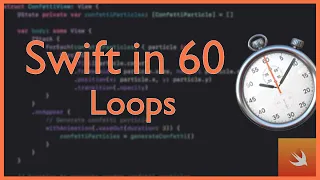 Loops Swift in 60 Swift Basics Explained