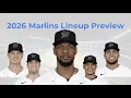 2026 Marlins Lineup