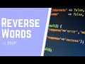 PHP Reverse Words from String with Solution