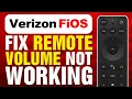 How To Fix Fios Remote Volume Not Working