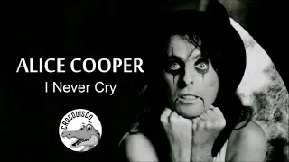 Alice Cooper - I Never Cry