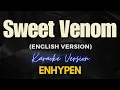 Download Lagu Sweet Venom (English Version) - ENHYPEN (Karaoke)