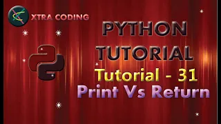 Python Tutorial 31 Print Vs Return