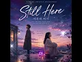 “Still Here (여전히 여기)”