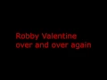 Download Lagu Robby Valentine I Over And Over Again