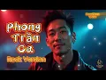 Download Lagu PHONG TRẦN CA | Rock Version 🔥 Bản Hùng Ca Đầy Máu Lửa \u0026 Đam Mê | DeepTone Vibes