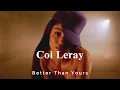 Coi Leray - Better Than Yours (Official Music Video) ft. Youngboy Never Broke Again