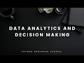 11 Data Analytics and Decision Making FBS Future Business School