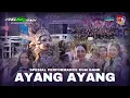 Lagu AYANG AYANG | JINGLE REMAJA GUMUK MANGIR || SINAR JAGO AUDIO || KARNAVAL PLAMPANGREJO 2025
