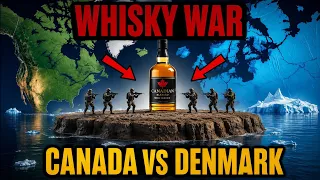 Whisky War: दुनिया का सबसे अजीब युद्ध | Whisky War Explained