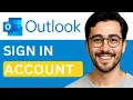 How to Sign In to Microsoft Account Hotmail and Outlook - Easy Guide 2025