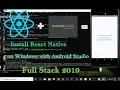 How to install React Native on windows with Android Studio Full Stack 2019