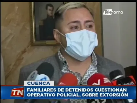 Familiares de detenidos cuestionan operativo policial, sobre extorsión
