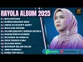Download Lagu MALAPEH HAO - RAYOLA FULL ALBUM TERBAIK 2025 | SUMPAH MAINAN BIBIA | LAGU MINANG TERBARU 2025 VIRAL