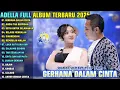 Download Lagu GERHANA DALAM CINTA - ANDAI TAK BERPISAH || OM ADELLA TERBARU FULL ALBUM 2025 || DEFARINA INDRA