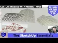 Model Trusses Quickly and Accurately with Medeek Truss - SketchUp Extension of the Week