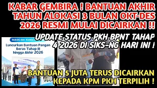 KABAR GEMBIRA❗️ BANTUAN AKHIR TAHUN ALOKASI OKT-DES 2026 RESMI MULAI DICAIRKAN & PKH BPNT HARI INI