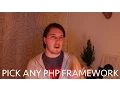 It doesn t matter what PHP framework you choose