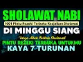 Lagu SHOLAWAT JIBRIL PENARIK REZEKI PALING DAHSYAT, Sholawat Nabi Muhammad SAW, Salawat Jibril Merdu