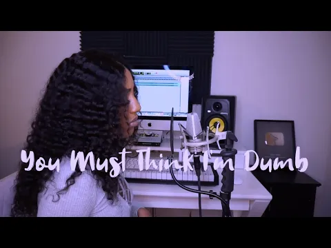 Download MP3 Sydney Renae - You Must Think I'm Dumb + [ Lyrics ]