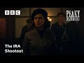 The IRA Shootout Peaky Blinders
