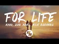 Download Lagu Kygo - For Life (Lyrics) ft. Zak Abel, Nile Rodgers