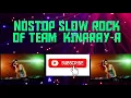 Download Lagu THE BEST SLOW ROCK OF TEAM KINARAY-A by DJ JOEMAR