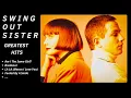 Download Lagu SWING OUT SISTER GREATEST HITS ✨ (Best Songs - It's not a full album) ♪