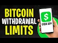 Cash App Bitcoin Wit rawal Limits EXPLAINED