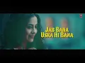Lagu Lyrical  Uska Hi Banana   1920 Evil Returns   Arijit Singh   Aftab Shivdasani  Tia Bajpai360P