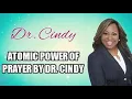 Atomic Power of Prayer by Dr Cindy Trimm Spiritual Warfare