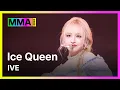 Download Lagu [#MMA2024] IVE (아이브) - Ice Queen (4K) | #IVE #아이브