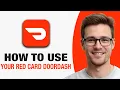 How To Use Your Red Card DoorDash WORKING 2026